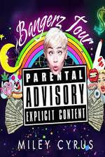 Watch Miley Cyrus: Bangerz Tour M4ufree