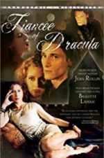Watch Dracula\'s Fiancee M4ufree