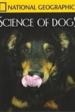 Watch National Geographic Science of Dogs M4ufree