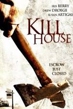 Watch Kill House M4ufree