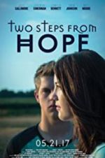 Watch Two Steps from Hope M4ufree