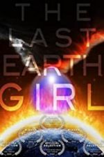 Watch The Last Earth Girl M4ufree