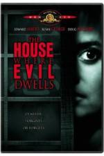 Watch The House Where Evil Dwells M4ufree