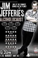 Watch Jim Jefferies Alcoholocaust M4ufree