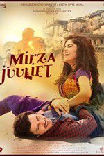 Watch Mirza Juuliet M4ufree