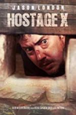 Watch Hostage X M4ufree