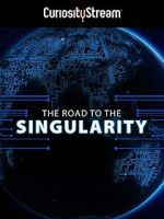 Watch Jason Silva: The Road to the Singularity M4ufree