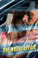 Watch The Wrong Affair M4ufree