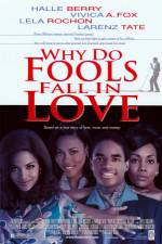 Watch Why Do Fools Fall in Love M4ufree