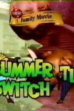 Watch Summertime Switch M4ufree