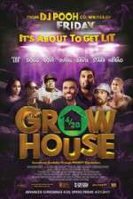 Watch Grow House M4ufree