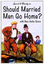 Watch Should Married Men Go Home? M4ufree