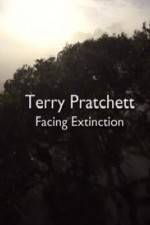 Watch Terry Pratchett Facing Extinction M4ufree