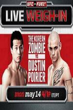 Watch UFC On Fuel Korean Zombie vs Poirier Weigh-Ins M4ufree