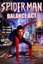 Watch Spider-Man: Balance Act M4ufree