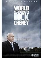 Watch The World According to Dick Cheney M4ufree
