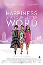 Watch Happiness Is a Four-letter Word M4ufree