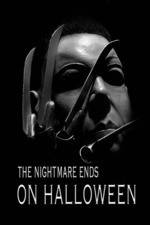 Watch The Nightmare Ends on Halloween M4ufree