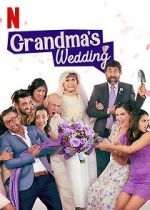 Watch Grandma\'s Wedding M4ufree