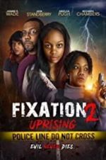 Watch Fixation 2 UpRising M4ufree