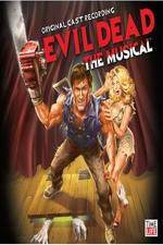 Watch Evil Dead - The Musical M4ufree