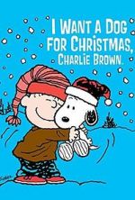 Watch I Want a Dog for Christmas, Charlie Brown M4ufree