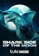 Watch Shark Side of the Moon M4ufree