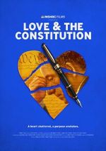 Watch Love & the Constitution (TV Special 2022) M4ufree