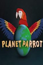 Watch Planet Parrot M4ufree