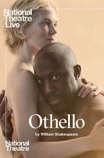 Watch National Theatre Live: Othello M4ufree