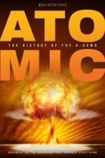 Watch Atomic: History of the A-Bomb M4ufree