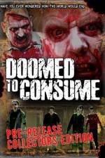 Watch Doomed to Consume M4ufree