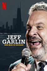 Watch Jeff Garlin: Our Man in Chicago M4ufree