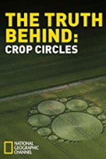 Watch The Truth Behind Crop Circles M4ufree
