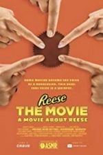 Watch REESE The Movie: A Movie About REESE M4ufree
