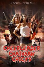 Watch Cheerleader Chainsaw Chicks M4ufree