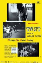 Watch TWST: Things We Said Today M4ufree