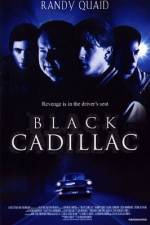 Watch Black Cadillac M4ufree