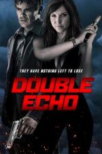 Watch Double Echo M4ufree