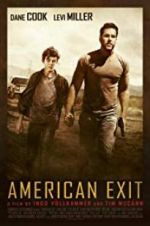 Watch American Exit M4ufree