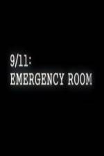 Watch 9/11 Emergency Room M4ufree
