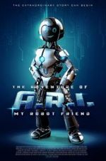 Watch The Adventure of A.R.I.: My Robot Friend M4ufree