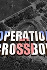 Watch Operation Crossbow M4ufree