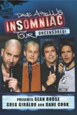 Watch Dave Attells Insomniac Tour Featuring Sean Rouse Greg Giraldo and Dane Cook M4ufree