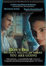 Watch Don\'t Die Without Telling Me Where You\'re Going M4ufree