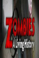Watch History Channel Zombies A Living History M4ufree