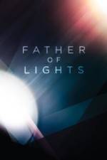 Watch Father of Lights M4ufree