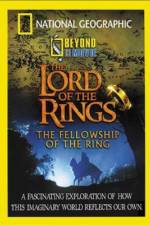 Watch National Geographic Beyond the Movie - The Lord of the Rings M4ufree