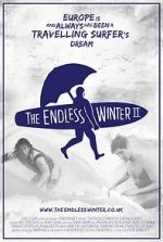 Watch The Endless Winter II: Surfing Europe M4ufree