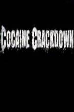 Watch National Geographic Cocaine Crackdown M4ufree